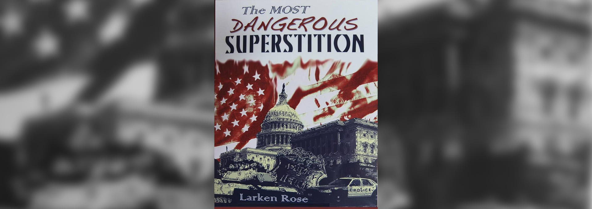 The most dangerous Superstition